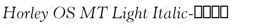 Horley OS MT Light Italic字体转换